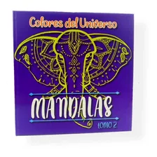 Mandalas: Colores De Universo Tomo 2, De Nika Editorial., Vol. 2. Editorial Nacional, Tapa Dura, Edición Tomo 2 En Español