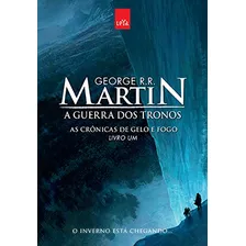 Livro A Guerra Dos Tronos / Volume 1 / Cronicas De Gelo E Fogo - George R. R. Martin [2010]