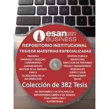 Colección De 382 Tesis De Master Maestria Especializadas