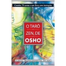 Tarô Zen, De Osho - O Jogo Transcendental Do Zen