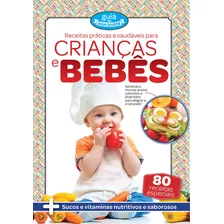 Receitas Práticas E Saudáveis Para Crianças E Bebês, De Vários, Vários. Editora Coquetel - Grupo Ediouro, Capa Dura Em Português