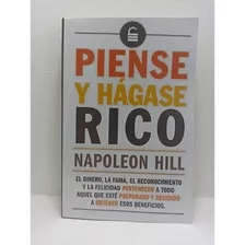 Libro: Piense Y Hágase Rico - Napoleón Hill