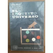 Libro El Inquieto Universo De Max Born