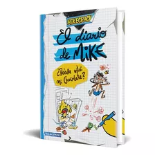 Libros: El Diario De Mike ¿donde Esta Michocolate?