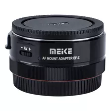 Adaptador Meike Mk-eftz-b Para Lentes Ef/ef-s A Z