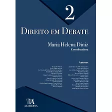 Direito Em Debate ? Vol. Ii, De Maria Helena Diniz. Editora Almedina Em Português