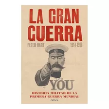 Libro -la Gran Guerra 1914-1918 1a Guerra Mundial Peter Hart