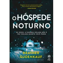 O Hospede Noturno: O Hospede Noturno, De Gudenkauf, Heather. Editora Alta Books, Capa Mole, Edição 1 Em Português, 2023