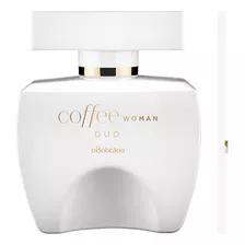 Boticário Coffee Woman Duo Deo Colônia Feminino 100ml