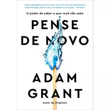Livro Pense De Novo - Adam Grant Autor Do Livro Originais