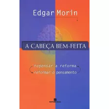 Livro A Cabeça Bem-feita