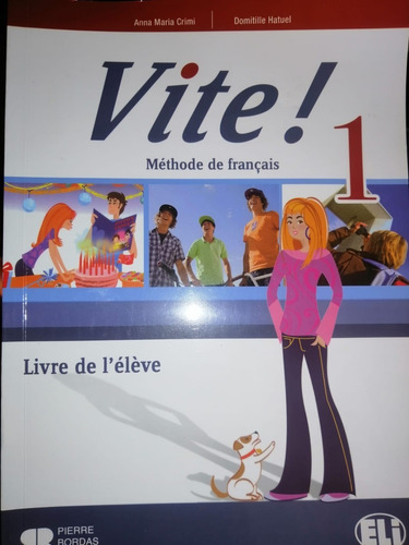 Vite 1 2 3 4  Methode De Francais. Libro Del Estudiante