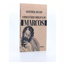 Livro Comentário Bíblico De Marcos | Matthew Henry - Texto Int.