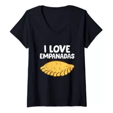 Empanada Lovers Gift I Love Empanadas - Camiseta Con Cuello 