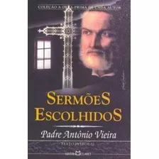 Livro Sermões Escolhidos - 146 - Bolso - Padre Antônio Vieira [2009]