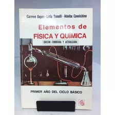 Elementos De Física Y Química / Primer Año Del Ciclo Básico