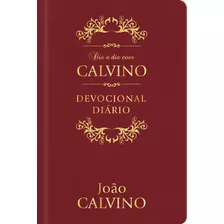 Dia A Dia Com Calvino Capa Couro: Devocional Diário, De Calvino, João. Editora Ministérios Pão Diário, Capa Dura Em Português, 2021