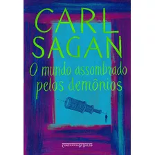 O Mundo Assombrado Pelos Demônios, De Sagan, Carl. Editora Schwarcz Sa, Capa Mole Em Português, 2006