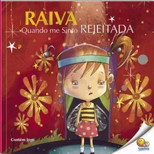 Controle Sua Raiva: Raiva Quando Me Sinto Rejeitada (nível 4 / Paradidáticos Todolivro), De Quixot Multimedia Pvt Ltd.. Editora Todolivro Distribuidora Ltda., Capa Mole Em Português, 2016