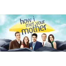 How I Met Your Mother - Série Completa Dublada Envio Imedia