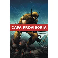 Wolverine: Inimigo Do Estado (marvel Essenciais), De Mark Millar. Editora Panini, Capa Dura, Edição 1 Em Português, 2023