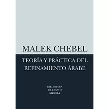 Libro Teoría Y Práctica Del Refinamiento Árabe De Chebel Mal