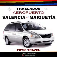 Viajes Ejecutivos Taxi Vip, Valencia - Caracas, Maiquetia