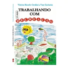 Livro Trabalhando Com Recreação - 14ª Edição