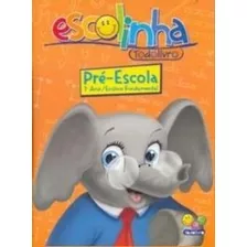 Escolinha Todolivro - Pre-escola - 1 Ano / Ensino Fundamenta