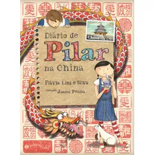 Livro Diário De Pilar Na China