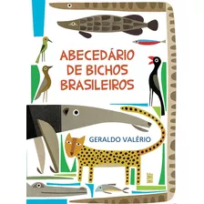 Livro Abecedário De Bichos Brasileiros