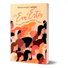 Livro Sobre Mulheres Da Bíblia De Eva A Ester