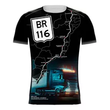 Camisa Camiseta Caminhão Caminhoneiro Rodovia Br 116