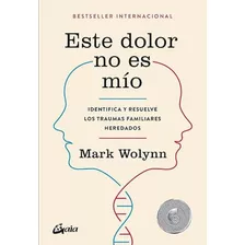 Libro Este Dolor No Es Mio 