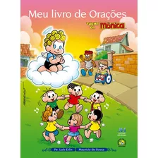 Meu Livro De Orações Turma Da Monica, De Erlin, Padre Luís. Editora Ave-maria, Capa Mole Em Português