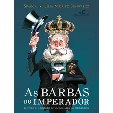 Barbas Do Imperador, As