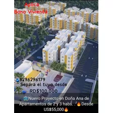 Apartamentos Con Bono Vivienda En Doña Ana, San Cristóbal