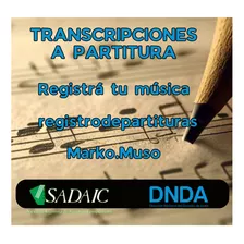 Transcripción A Partitura Para Registro En Sadaic