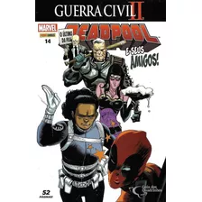 Deadpool 2016: Guerra Civil 2 E Seus Amigos, De Marvel Comics. Série Deadpool, Vol. 14. Editora Panini Comics, Capa Mole, Edição Deadpool 2016 Em Português, 2017