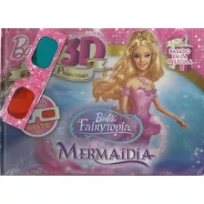 Mermaidia Barbie Fairytopia 3d Hadas Y Princesas (tapa Dura)