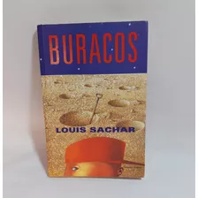 Buracos - Louis Sachar - 2009