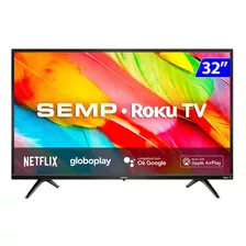 Smart Tv Led 32 Polegadas Hd Wi-fi Usb Hdmi Roku Semp Tcl