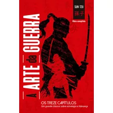 A Arte Da Guerra: Os Três Capítulos - Um Grande Clássico Sobre Estratégia E Liderança, De Tzu, Sun. Ciranda Cultural Editora E Distribuidora Ltda., Capa Mole Em Português, 2017