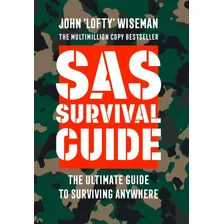 Livro - Sas Survival Guide: How To Survive In The Wild, On Land Or Sea - Importado - Ingles