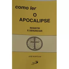 Livro Como Ler O Apocalipse