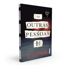 Livro As Outras Pessoas - C. J. Tudor Envio Grátis