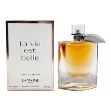 La Vie Est Belle Lancome Mujer Eau De Parfum 100 Ml