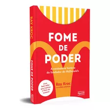 Fome De Poder A Verdadeira História Do Fundador Do Mcdonald