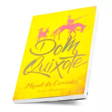 Livro Dom Quixote Literatura Espanhola Miguel De Cervantes