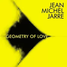 Jarre Jean-michel Geometry Of Love Uk Import Cd Nuevo